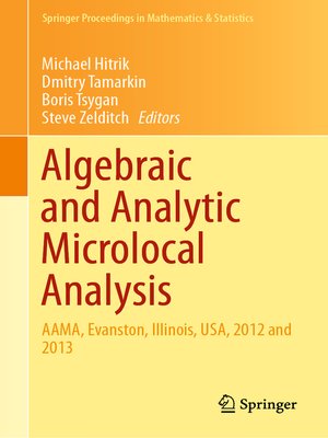cover image of Algebraic and Analytic Microlocal Analysis